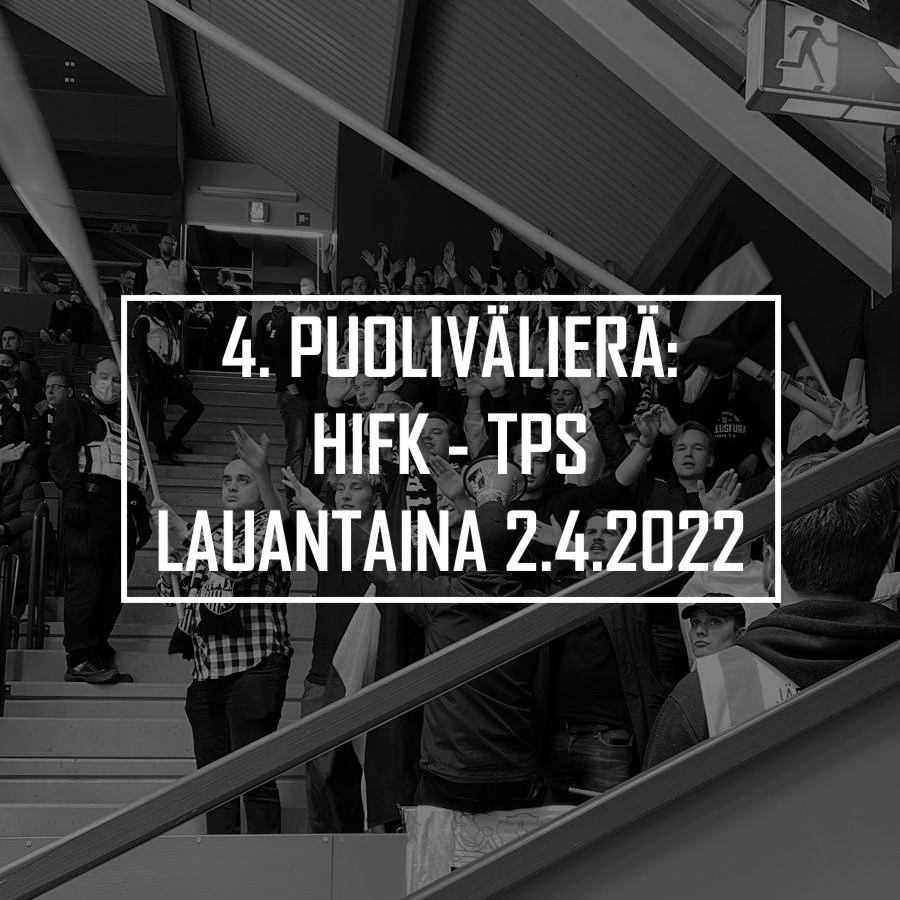 Kannattajamatka: HIFK – TPS 2.4.2022 (4. puolivälierä)