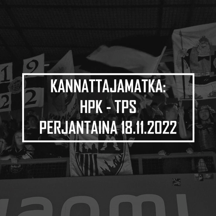 Kannattajamatka: HPK – TPS 18.11.2022