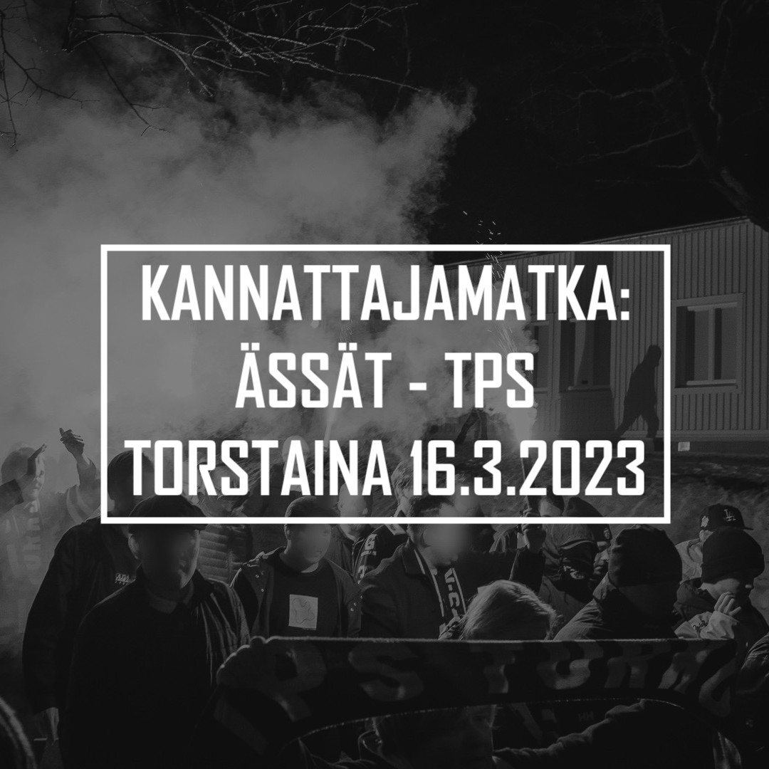 Kannattajamatka: Ässät – TPS 16.3.2023